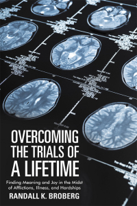 Cover image: Overcoming the Trials of a Lifetime 9781973660583