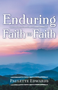 表紙画像: Enduring Faith to Faith 9781973660712