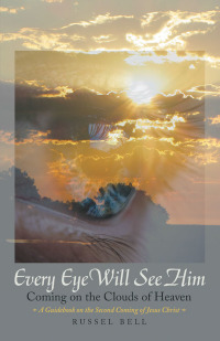 Imagen de portada: Every Eye Will See Him 9781973660811