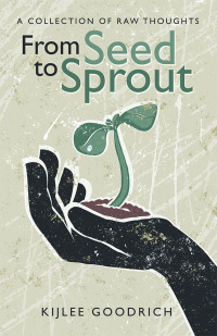 表紙画像: From Seed to Sprout 9781973662372