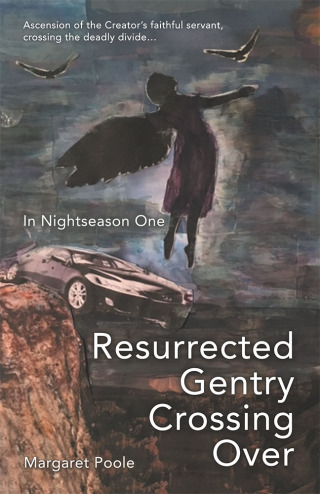 Cover image: Resurrected Gentry Crossing Over 9781973662648
