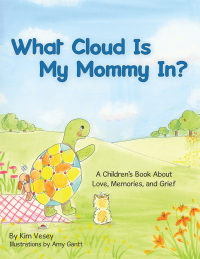 Cover image: What Cloud Is My Mommy In? 9781973664369