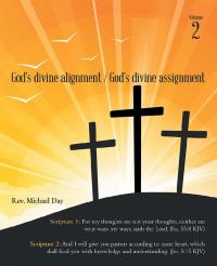 Cover image: God's Divine Alignment / God's Divine Assignment 9781973664482