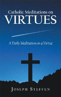 Imagen de portada: Catholic Meditations on Virtues 9781973665007