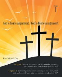 Cover image: God's Divine Alignment / God's Divine Assignment 9781973665151