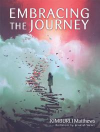 Cover image: Embracing the Journey 9781973665649