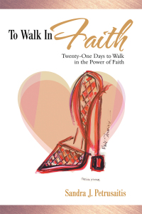 Cover image: To Walk in Faith 9781973665779