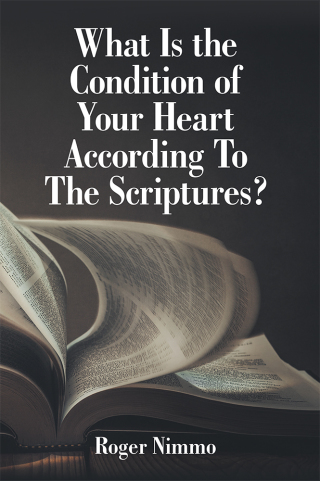 Omslagafbeelding: What Is the Condition of Your Heart According to the Scriptures? 9781973667070
