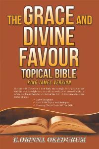 Cover image: The Grace and Divine Favour Topical Bible 9781973667575
