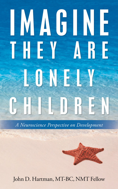 Imagine They Are Lonely Children: A Neuroscience Perspective on Development - FULL INSTANT DOWNLOAD | PDF DOCX EPUB