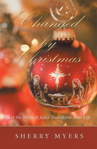 Cover image: Changed by Christmas 9781973668237