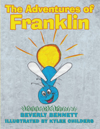 Imagen de portada: The Adventures of Franklin 9781973669005