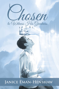 Cover image: Chosen to Witness His Greatness 9781973669272
