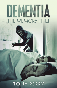 Imagen de portada: Dementia the Memory Thief 9781973669548