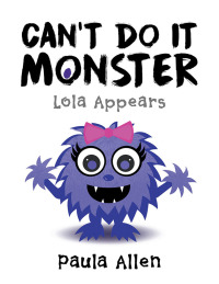 Imagen de portada: Can't Do It Monster 9781973669562