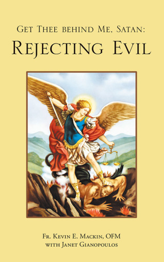 Cover image: Get Thee Behind Me, Satan: Rejecting Evil 9781973669920