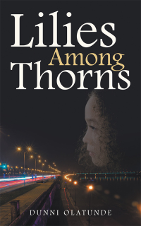 Cover image: Lilies Among Thorns 9781973669975