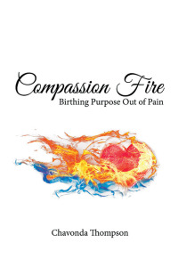 Imagen de portada: Compassion Fire 9781973670193