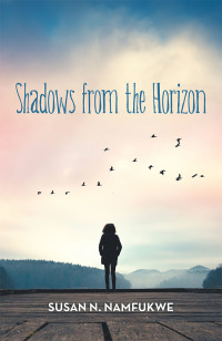 Cover image: Shadows from the Horizon 9781973670391