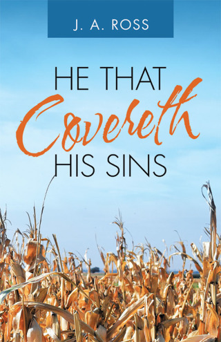 Cover image: He That Covereth His Sins 9781973670469