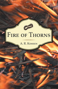 表紙画像: Fire of Thorns 9781973671299