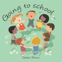 Cover image: Going to School 9781973671367