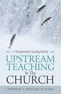 Imagen de portada: Upstream Teaching in the Church 9781973672036