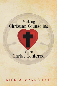 Cover image: Making Christian Counseling More Christ Centered 9781973672371