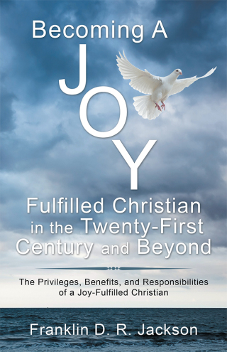 Omslagafbeelding: Becoming a Joy Fulfilled Christian in the Twenty-First Century and Beyond 9781973673309