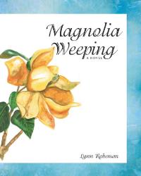Imagen de portada: Magnolia Weeping 9781973673743