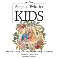 Imagen de portada: Adopted Twice for Kids 9781973674603