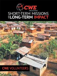 Imagen de portada: Cwe Missions Short-Term Missions with Long-Term Impact 9781973674627