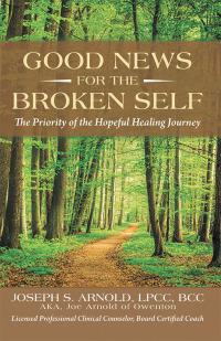 Cover image: Good News for the Broken Self 9781973674733