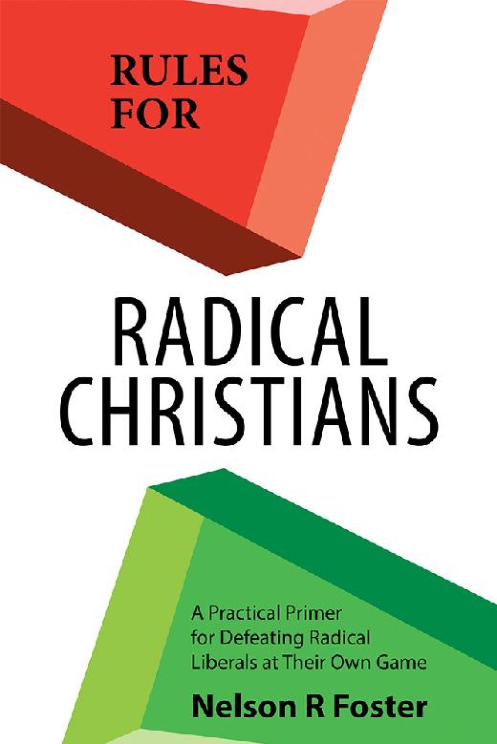 Rules for Radical Christians eBook