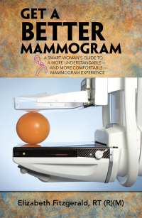 Imagen de portada: Get a Better Mammogram 9781973675945
