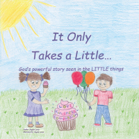 Cover image: It Only Takes a Little... 9781973676409
