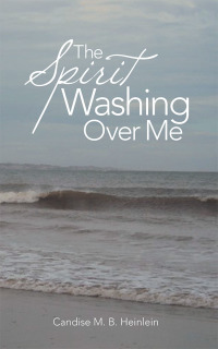 Cover image: The Spirit Washing over Me 9781973676744