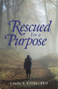 Cover image: Rescued for a Purpose 9781973677246