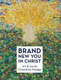 Cover image: Brand New You in Christ 9781973677369