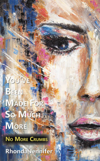 Cover image: You've Been Made for so Much More 9781973677642