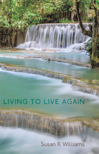 Imagen de portada: Living to Live Again 9781973677987