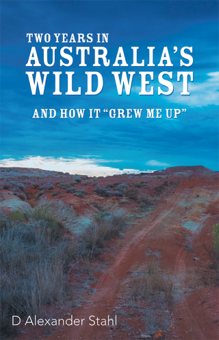 Cover image: Two Years in Australia’s Wild West 9781973678120