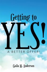 Cover image: Getting to Yes! 9781973678571