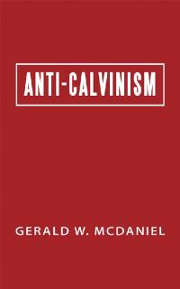 Cover image: Anti-Calvinism 9781973678724