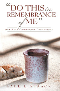 Cover image: “Do This in Remembrance of Me” 9781973678786