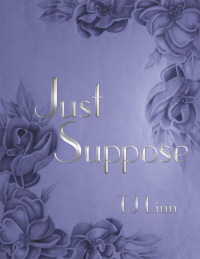 Imagen de portada: Just Suppose 9781973679080