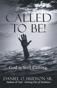 Cover image: Called to Be! 9781973679110