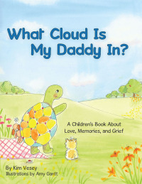 Imagen de portada: What Cloud Is My Daddy In? 9781973679240