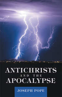 Cover image: Antichrists and the Apocalypse 9781973680079