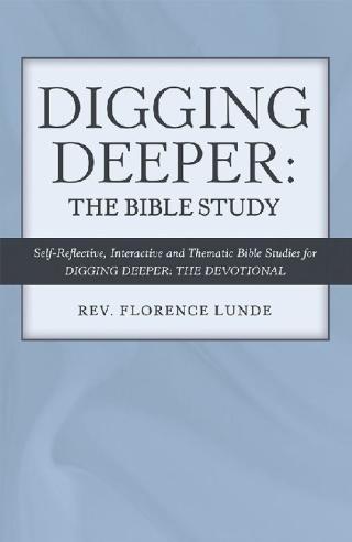 表紙画像: Digging Deeper: the Bible Study 9781973680635